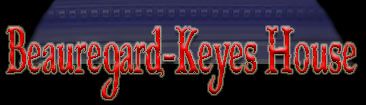 The Beauregard-Keyes house in the New Orleans French Quarter is known to be very haunted.