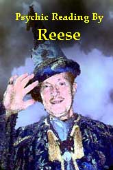 Reese Psychic reader from Marie Laveaus' House of Voodoo is Now On line to read for you ! Visit him Now book your reading today!